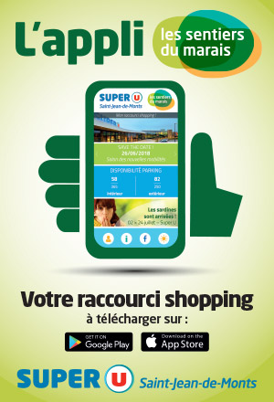 L'application des Sentiers du Marais au Super U Saint-Jean-de-Monts